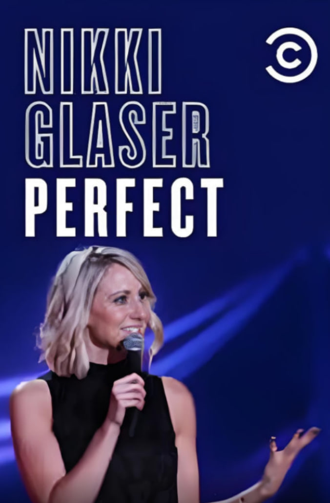 Nikki Glaser:完美